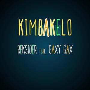 Kimbakelo (feat. Gaxy Gax)