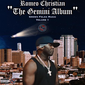 Grown Folks Music, Vol. 1: The Gemini Album (Explicit)