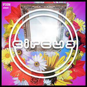 Ipsiom - Mirrors