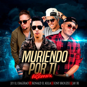 Muriendo Por Ti (Remix)