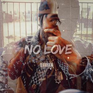 No Love (Explicit)