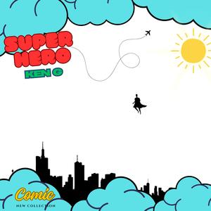 Super hero (Explicit)