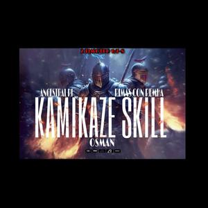 KAMIKAZE SKILL (feat. OSMAN & RIMASCONREMHA)