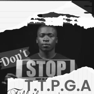 T.T.P.G.A (Till The Pain Goes Away)