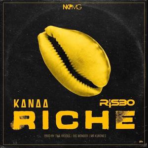 RICHE (feat. KanAa) (Explicit)