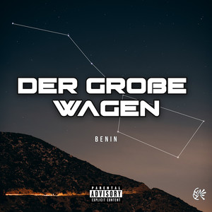 Der Große Wagen (Explicit)