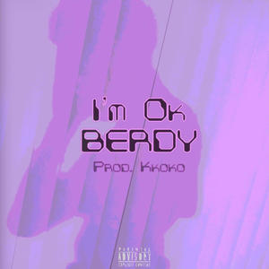 I'm Ok (Explicit)