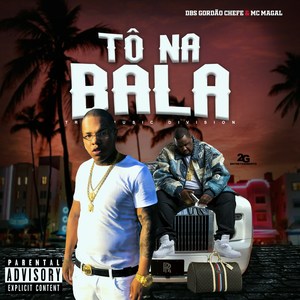Tô na Bala (Bonus Track|Explicit)