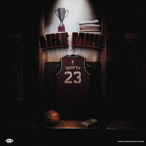 Like Mike (Explicit)