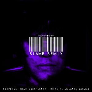 Blame (feat. Rami Buxaplenty, TNinety & Melanie Carmen)