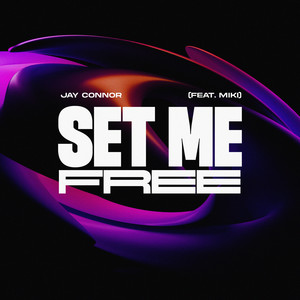 Set Me Free (feat. MIKI)