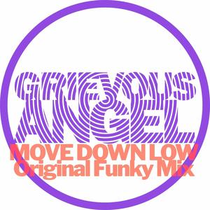 Move Down Low (feat. Rubi Dan) (original funky mix|Explicit)
