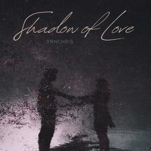 Shadow of love (Explicit)