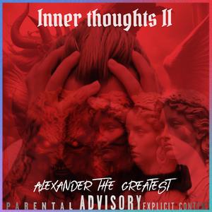 Inner Thoughts II (Explicit)