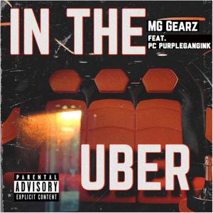 In the Uber (feat. PC PurpleGangink) [Explicit]