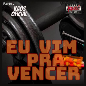 Eu Vim pra Vencer (Explicit)