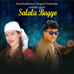Salala Bagyo(feat. Ramji Khand & Krishna Gurung)