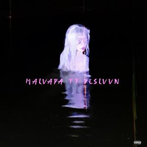 MALVADA (feat. Yeslvvn) (Explicit)