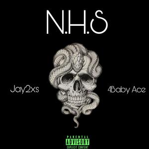 N.H.S (NevaHadShit) [feat. 4BabyAce] [Explicit]