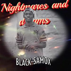Nightmares and dreams (Explicit)