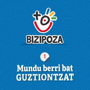 Bizipoza. Mundu berri bat guztiontzat