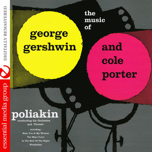 The Music Of George Gershwin And Cole Porter (Digitally Remastered)