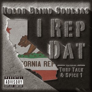 I Rep Dat (feat. Turf Talk & Spice 1) [Explicit]