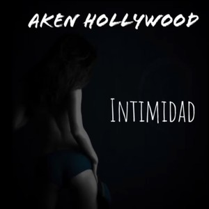 Intimidad Aken Hollywood