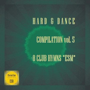 Hard & Dance, Vol. 4: 8 Club Hymns ESM