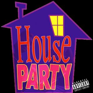 House Party (Explicit)