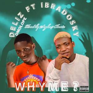 Why Me? (Explicit)