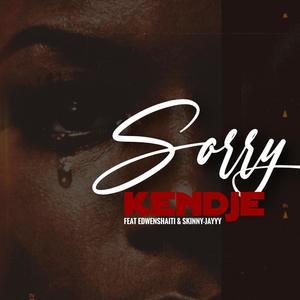 SORRY (feat. SKINNY-JAYYY & EDWENS HAITI) [Explicit]