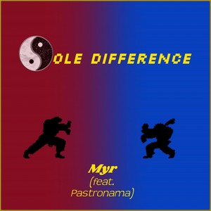 Sole Difference (feat. Pastronama) (Explicit)