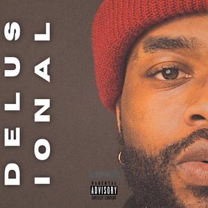 Delusional (Explicit)