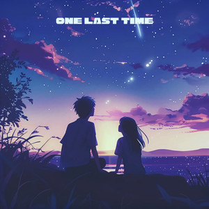 ONE LAST TIME (Slowed)
