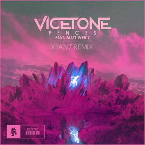 Vicetone-Fences (XBan7 remix)