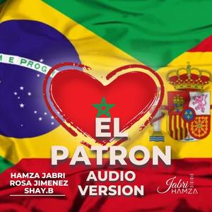 El Patron (feat. ROSA JIMENEZ & Shay.B)