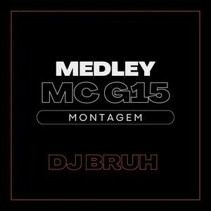 Medley G15 (Explicit)