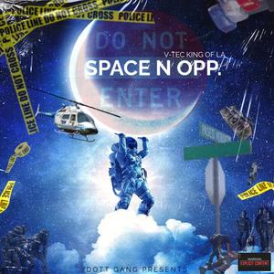 SPACE N OPPortunity (Explicit)