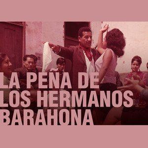 La Peña de los Hermanos Barahona (En Vivo)