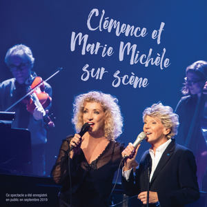 Clémence et Marie Michèle sur scène