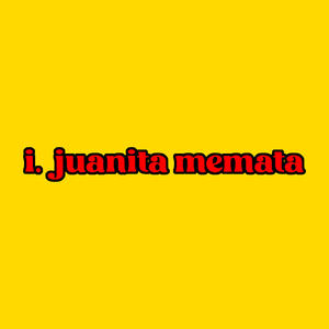 i. juanita memata