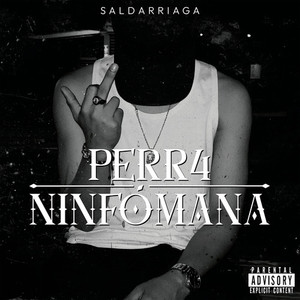 P3RRA NINFOMANA (Explicit)