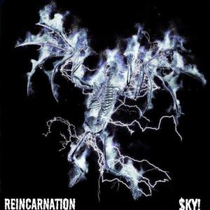 Reincarnation (Explicit)