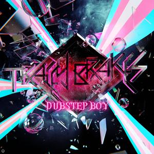 dubstep boy (Explicit)