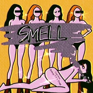 SMELL (feat. Bishop アクト Dogg) [Explicit]