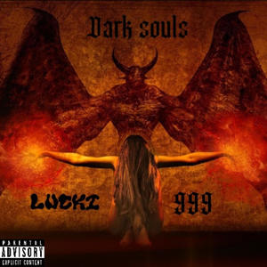 Dark soulz (Explicit)