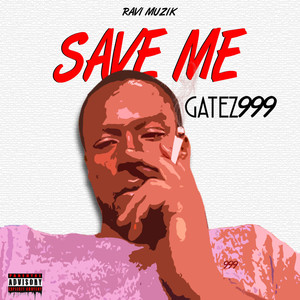 Save Me (Explicit)