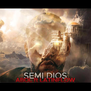 Semi dios (feat. Latin flow rd) (Explicit)