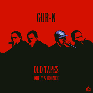 Old Tapes: Dirty & Bounce (Explicit)